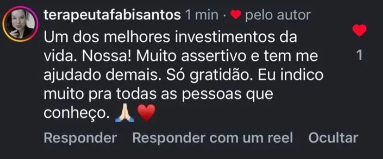 Relato: um dos melhores investimentos da vida, muito assertivo, indico muito